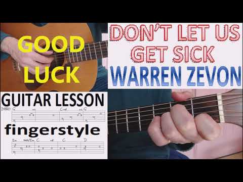 Don't Let Us Get Sick - Warren Zevon