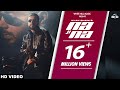 KHAN BHAINI Na Ji Na Official Video Sycostyle B2gether Pros Punjabi Songs