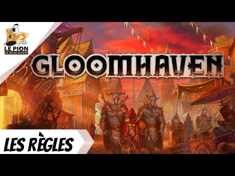vidéo Gloomhaven
