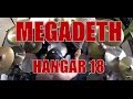 MEGADETH - Hangar 18 - drum cover (HD) 
