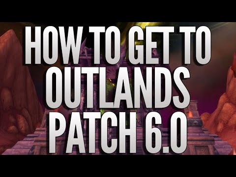▲ How To Get To Outlands - Alliance - Warlords of Draenor ▲