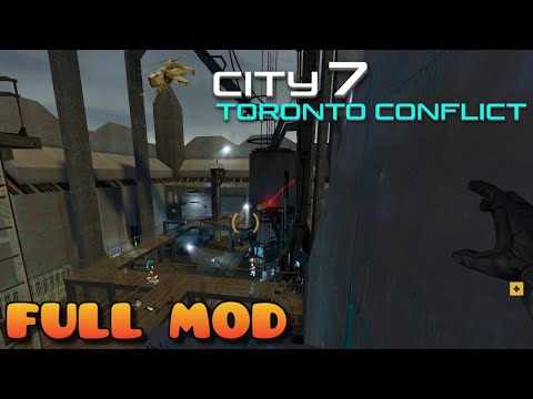 HALF LIFE 2 CITY 7 (Toronto Conflict) | Full Mod Walkthrough | No Commentary