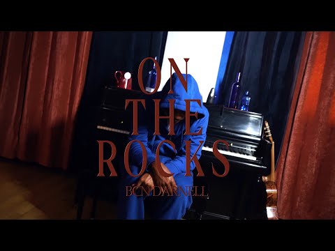 BCN Darnell - On The Rocks (Official Music Video)