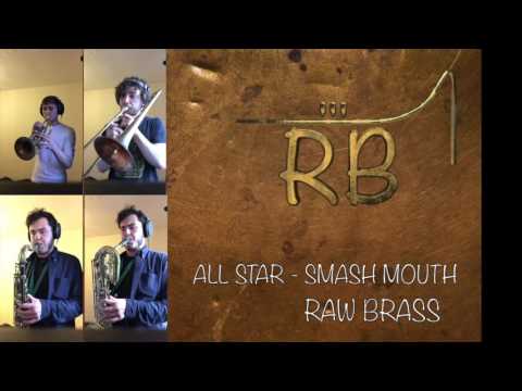 All Star but its actually All Horns - Smash Mouth // Raw Brass Cover