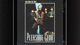 Pleasure Club - One Hand Washes The Other