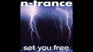N-Trance ~ set you free (original version)