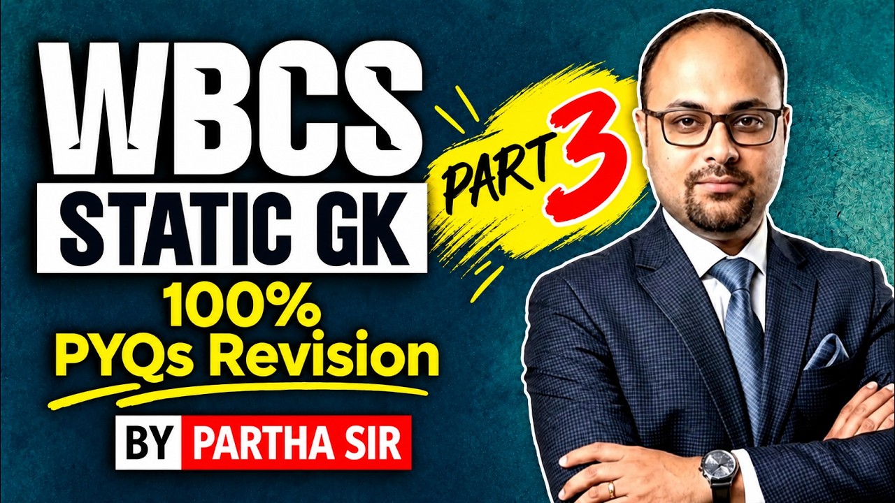 WBCS Static GK PYQ Revision 2026  | Part 3 | Partha Sir | APTI PLUS, Kolkata