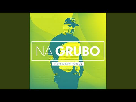 na grubo