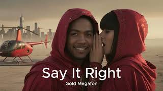 Download lagu Say It Right - Nelly Furtado | Enigma Soul Cover (Extended Version) Gold Megafon mp3 Download lagu Say It Right - Nelly Furtado | Enigma Soul Cover (Extended Version) Gold Megafon mp3