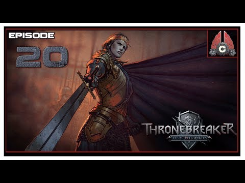 Let's Play Thronebreaker: The Witcher Tales With CohhCarnage - Episode 20