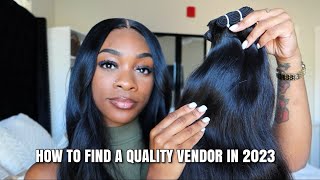 HOW TO FIND A QUALITY HAIR VENDOR IN 2023 | FREE VENDOR ❗️