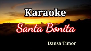 Download lagu Karaoke Santa Bonita mp3