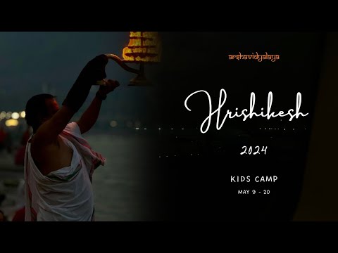 Rishikesh Children’s Camp 2024