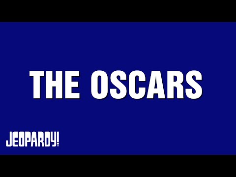 THE OSCARS | Category | JEOPARDY!