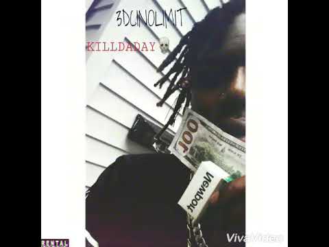 "KillDaDay " ("Tf U Livin' Intro ) - 3DCINOLIMIT