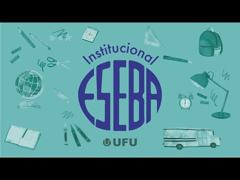 Eseba/UFU - Institucional 2024