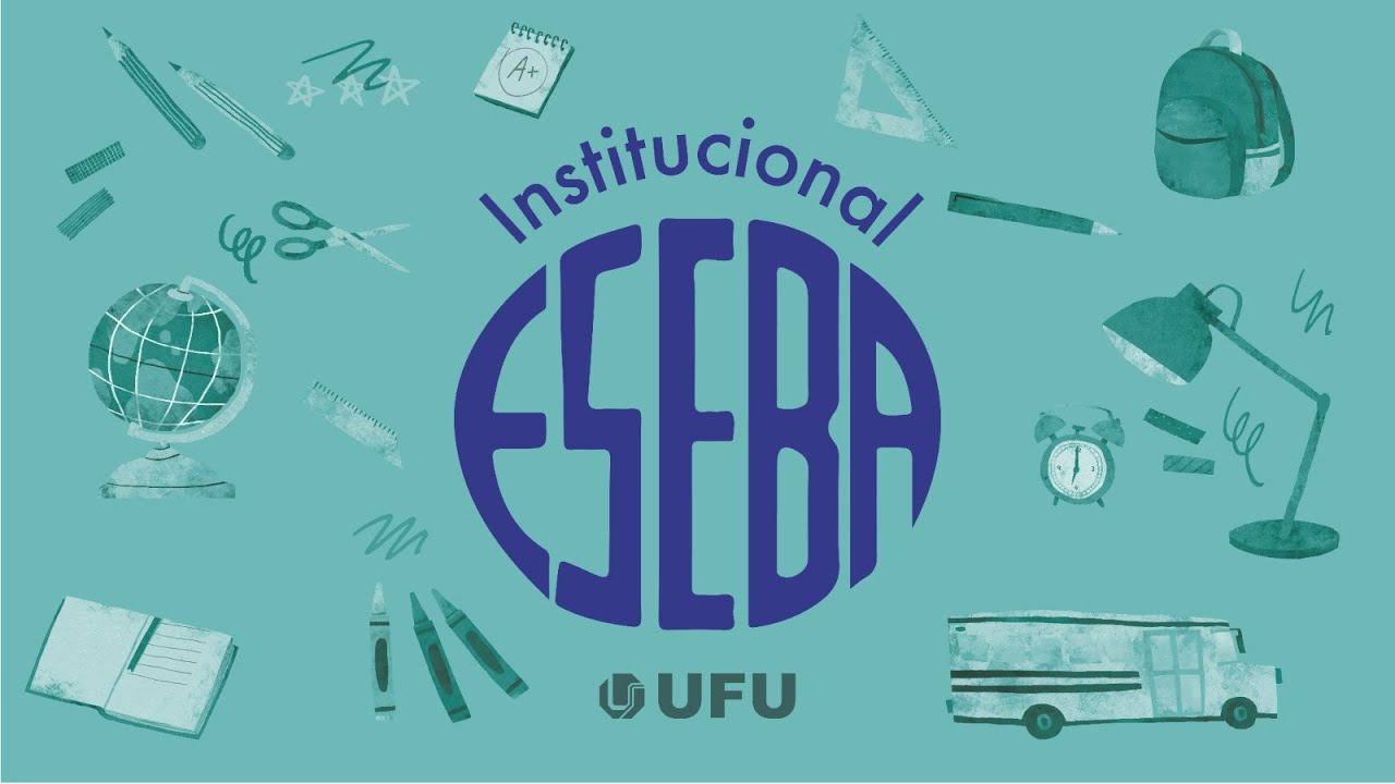 Eseba/UFU - Institucional 2024