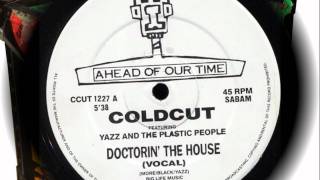 Coldcut, Doctorin&#39; The House - 1988