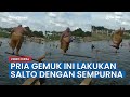 Pria Gemuk Ini Lakukan Salto Dengan Sempurna Jadi VIral Di Sosmed
