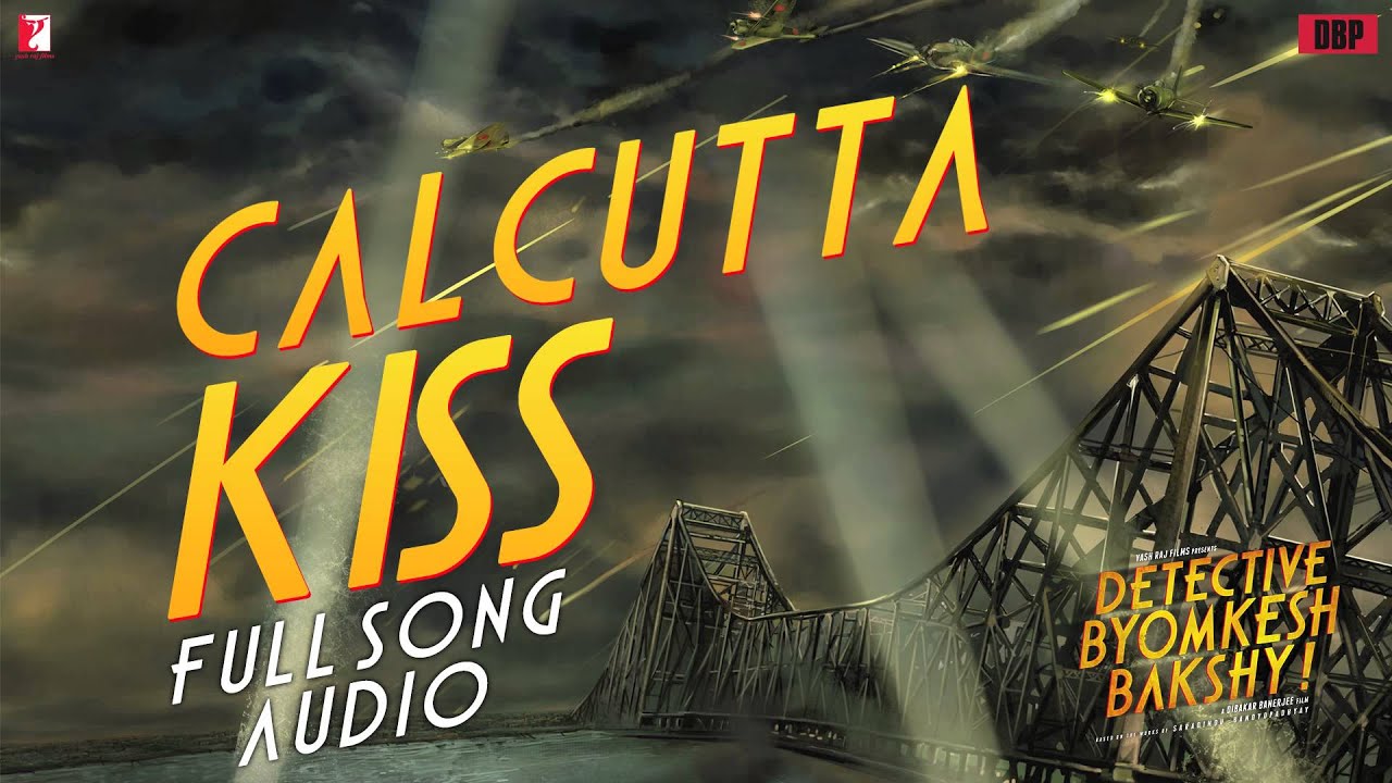 Calcutta Kiss Lyrics  | Detective Byomkesh Bakshy! | Sushant Singh Rajput, Anand Tiwari | Imaad Shah, Saba Azad | Madboy, Mink