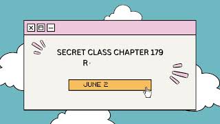 SECRET CLASS CHAPTER 179 RELEASE DATE, RAW SCAN AND WHERE TO READ