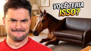 VOCÊ TERIA ISSO EM CASA?