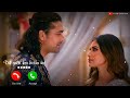 Dil Galti Kar Baitha Hai : Jubin Nautiyal Ringtone | Mouni Roy | Love Ringtone | Ringtone 2021