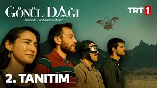 Gönül Dağı 17 Ekim Cumartesi TRT 1&#39;de!