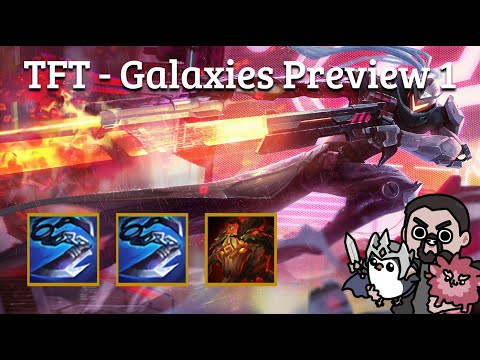 Galaxies Preview Game 1 of 3 | TFT SET 3 | Teamfight Tactics
