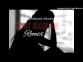 Don't Judge Me Remix - Lakeyah Danaee