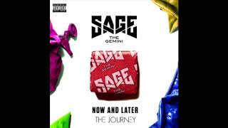 Sage The Gemini  -  Now and Later (THE JOURNEY FLIP)