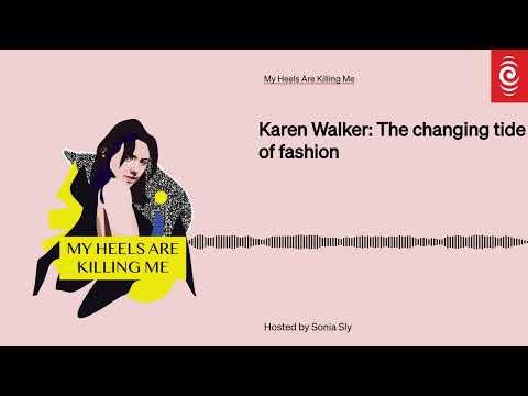Karen Walker: The changing tide of fashion | My Heels Are Killing Me