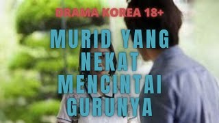 Download lagu Cerita Film Korea (Drakor ) * INNOCENT THING - MURID YANG NEKAT MENCINTAI GURUNYA mp3
