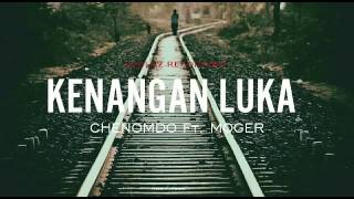 Download lagu Lagu ambon terbaru. KENANGAN LUKA.. Chenomdo ft. Moger mp3