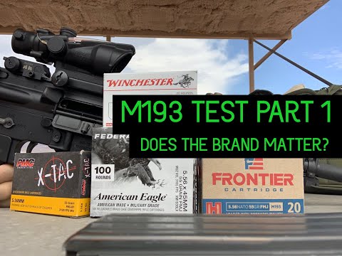 M193 5.56 Accuracy Test PT.1 - Does The Brand Matter?