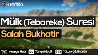 Download lagu Mülk (Tebareke) Suresi - Salah Bukhatir صلاح بوخاطر mp3