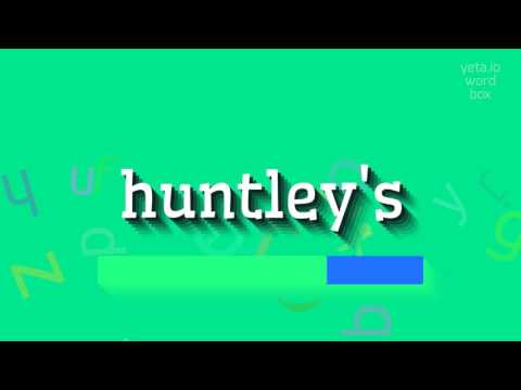 How to say "huntley's"! (High Quality Voices)