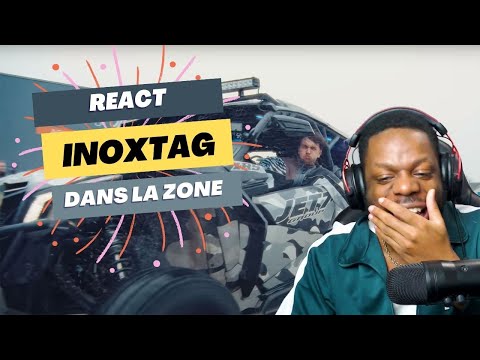 REACT - INOXTAG - DANS LA ZONE ( Ce mec est fou ???!)