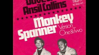 DAVE & ANSIL COLLINS - MONKEY SPANNER (VERSION 1) - MONKEY SPANNER (VERSION 2)