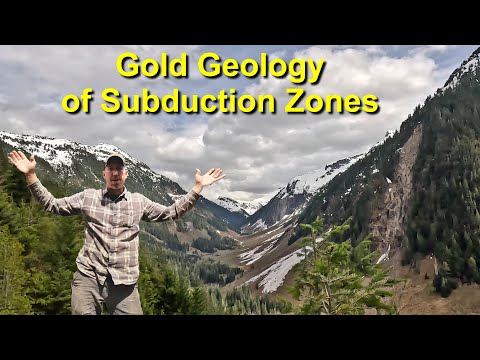 Gold Geology Of Subduction Zones, North Cascades, Washington State