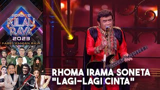 Download lagu Rhoma Irama & Soneta - Lagi-lagi Cinta | ROAD TO KILAU RAYA FAREL KANGEN RAJA mp3