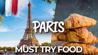 Top 5 Foods in Paris, France – Authentic French Cuisine Guide
