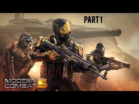 Modern Combat 5 : Mobile FPS | First Part Gameplay Walkthrough - Ultimate Action Experience!