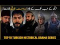 Top 10 Best Turkish Historical Drama Series Of All Time Turkish Islamic Dramas
