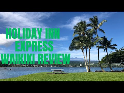 Holiday Inn Express Waikiki (Hawaii) Review