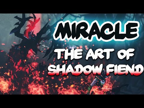 The Art of Shadow Fiend by Miracle- Dota 2