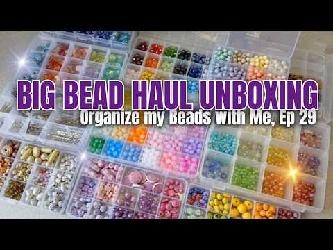 Big Beebeecraft Bead Haul Unboxing | Organize my Beads with Me Unboxing 29