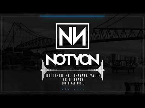 Duodisco, Ft. Thayana Valle - Acid Brain (Original Mix)