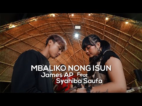 James AP Ft. Syahiba Saufa - Mbaliko Nong Isun (Koplo Version) - (Official Music Video)