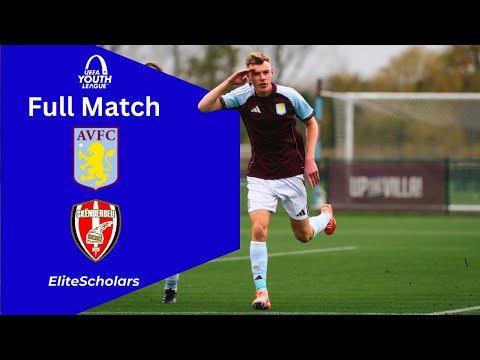 Full Match Aston Villa U19 vs Skënderbeu U19 | UEFA Youth League Domestic Champions path | 05/11/25